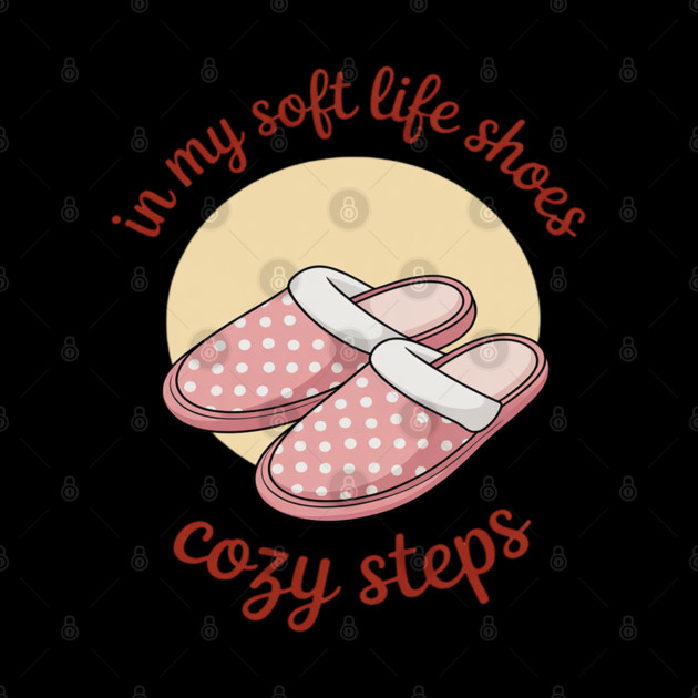 Soft Life Aesthetic Calm Comfortable Relaxing Chill Life by Ink Lines