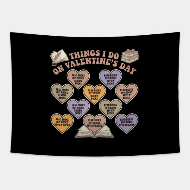 Book Lover Valentine Reading Bibliophile Literature Hearts Slogan Tapestry by Braxton.com