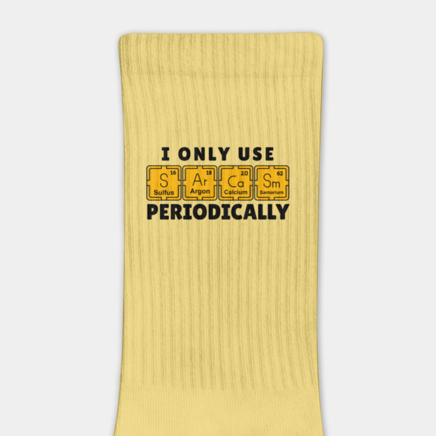 I Use Sarcasm Periodically by The WYLD Tribe