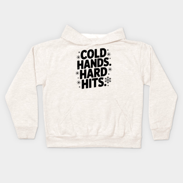 Cold Hands. Hard Hits. Kids Hoodie by Frank Ring