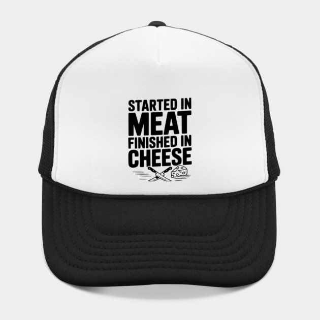 Started in Meat Finished in Cheese by Frank Ring