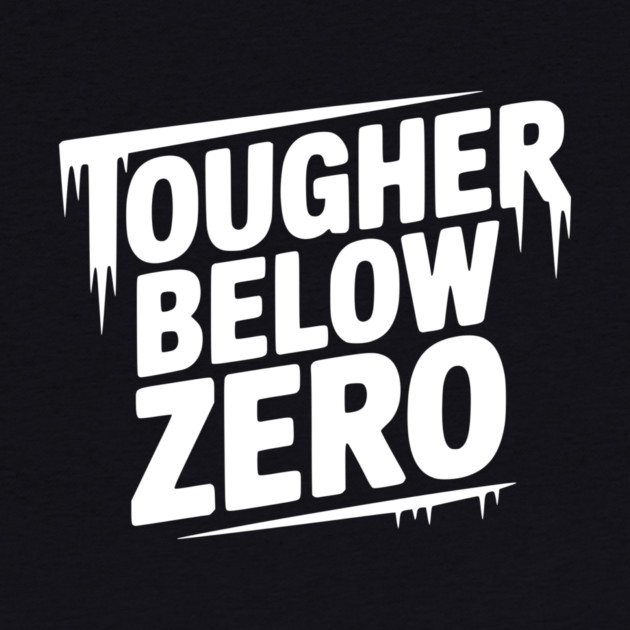 Tougher Below Zero by Frank Ring