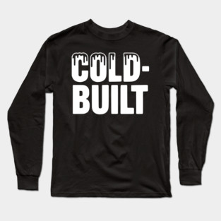 Cold-Built Long Sleeve T-Shirt