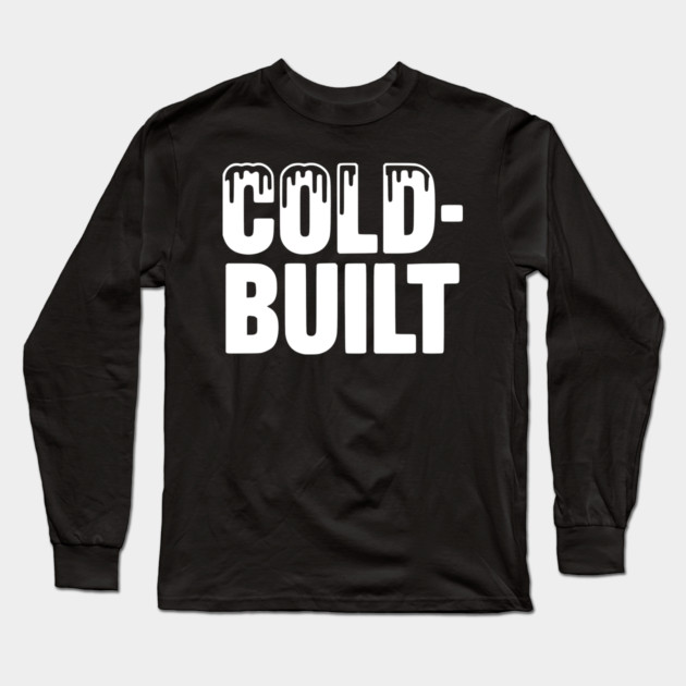 Cold-Built Long Sleeve T-Shirt by Frank Ring