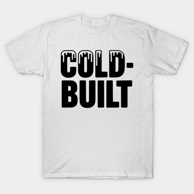 Cold-Built T-Shirt by Frank Ring