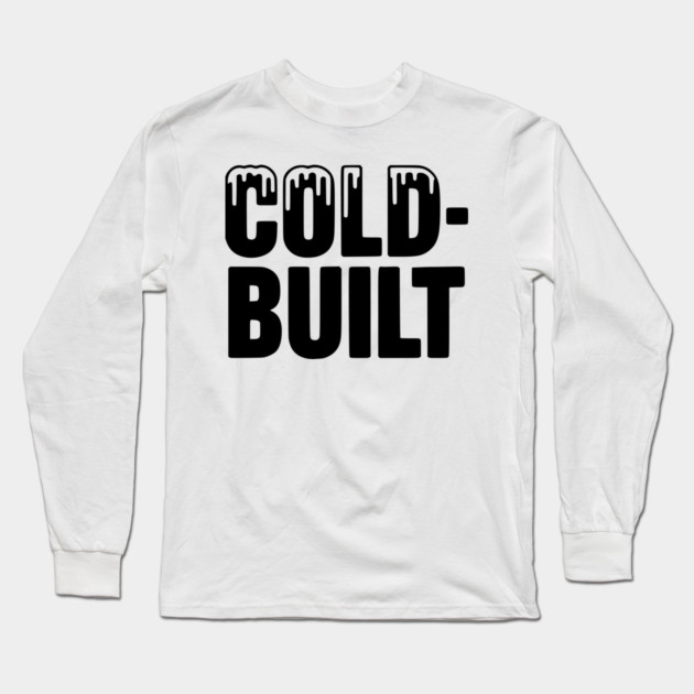 Cold-Built Long Sleeve T-Shirt by Frank Ring