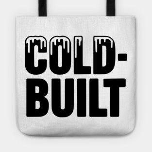 Cold-Built Tote