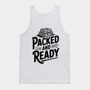 Packed and Ready Tank Top