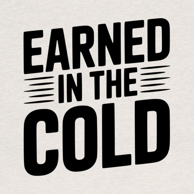 Earned in the Cold by Frank Ring