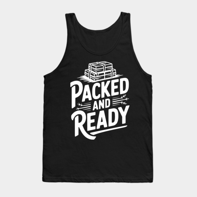 Packed and Ready Tank Top by Frank Ring