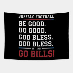 be good do good god bless go bills Tapestry