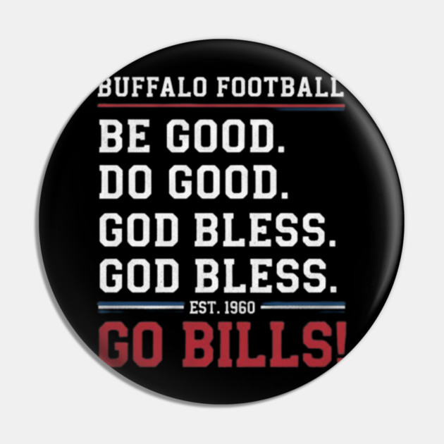 be good do good god bless go bills Pin by dtr_art