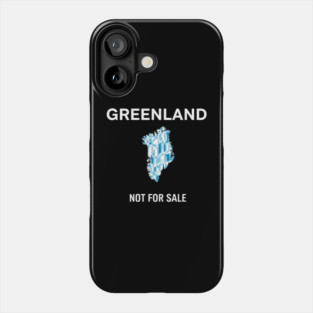 Greenland-Is-Not-For-Sale Phone Case