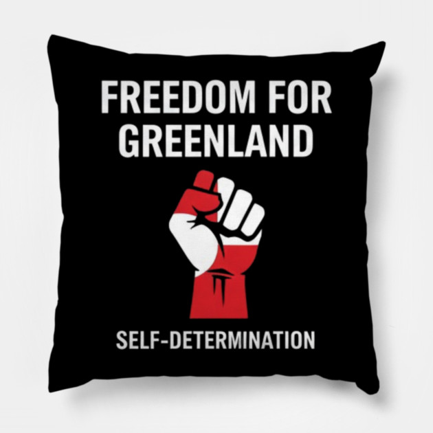 Greenland-Is-Not-For-Sale Pillow by dtr_art
