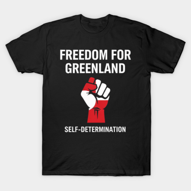 Greenland-Is-Not-For-Sale T-Shirt by dtr_art