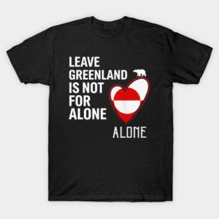Greenland-Is-Not-For-Sale T-Shirt