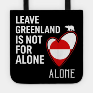 Greenland-Is-Not-For-Sale Tote