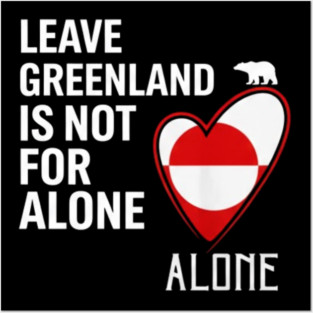 Greenland-Is-Not-For-Sale Posters and Art