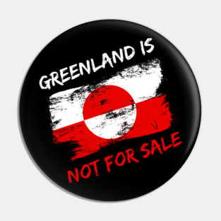 Greenland Is Not For Sale Pin
