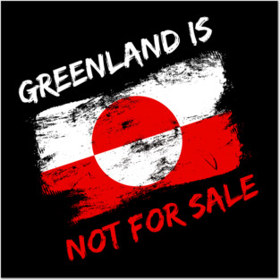 Greenland Is Not For Sale Posters and Art