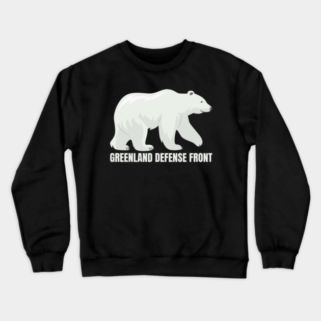 Greenland Defense Front Crewneck Sweatshirt by Creatifly Graphic Tees