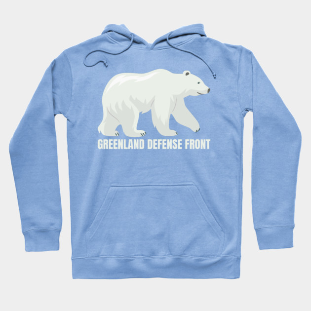 Greenland Defense Front Hoodie by Creatifly Graphic Tees