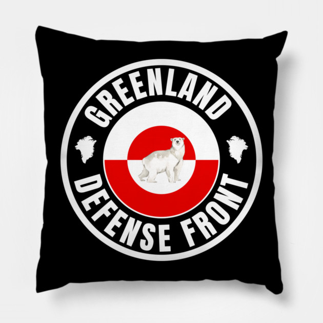 Greenland Defense Front Pillow by Creatifly Graphic Tees
