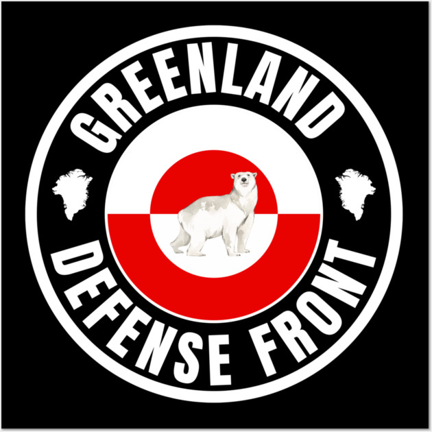 Greenland Defense Front Wall Art by Creatifly Graphic Tees