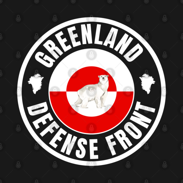 Greenland Defense Front by Creatifly Graphic Tees