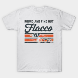 Joe Flacco Round & Find Out T-Shirt