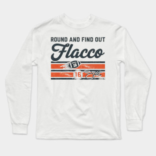 Joe Flacco Round & Find Out Long Sleeve T-Shirt