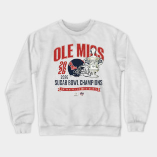 Ole Miss Wins the Sugar Bowl — 2026 Champions Crewneck Sweatshirt