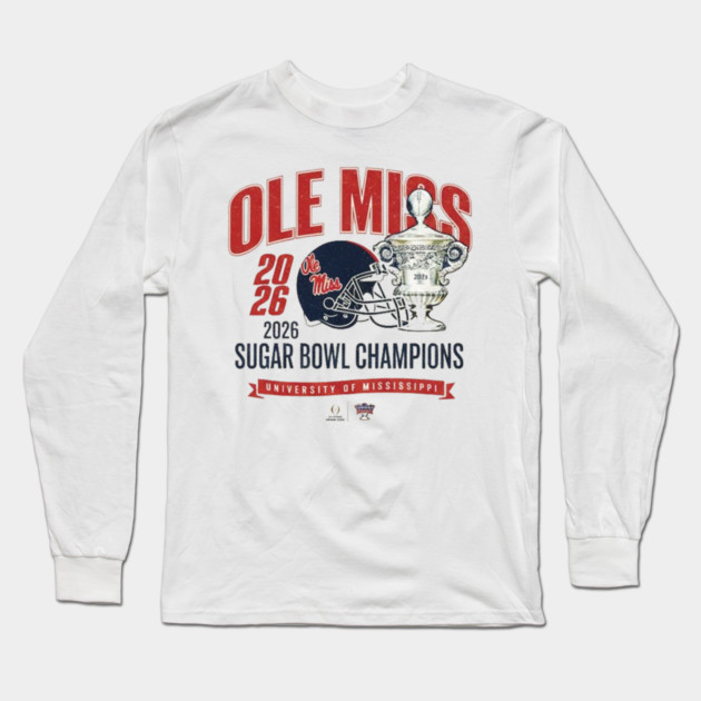 Ole Miss Wins the Sugar Bowl — 2026 Champions Long Sleeve T-Shirt by dtr_art
