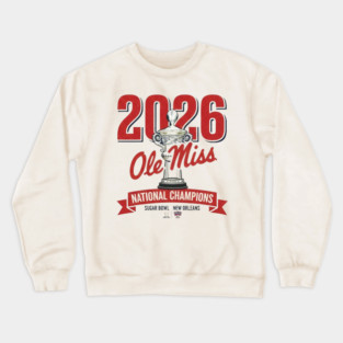 Ole Miss Wins the Sugar Bowl — 2026 Champions Crewneck Sweatshirt