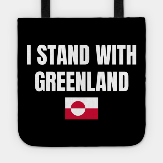 I Stand With Greenland Tote by Creatifly Graphic Tees