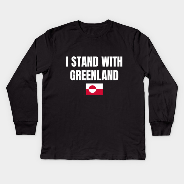 I Stand With Greenland Kids Long Sleeve T-Shirt by Creatifly Graphic Tees