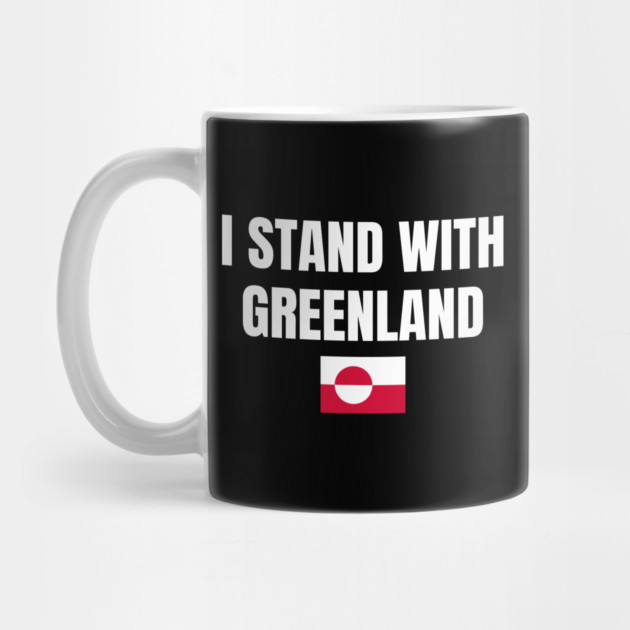 I Stand With Greenland by Creatifly Graphic Tees