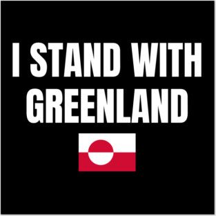 I Stand With Greenland Posters and Art