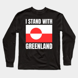 I Stand With Greenland Long Sleeve T-Shirt