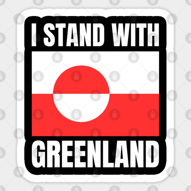 I Stand With Greenland Sticker by Creatifly Graphic Tees
