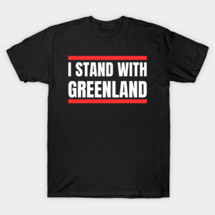 I Stand With Greenland T-Shirt