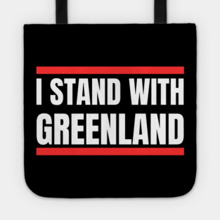 I Stand With Greenland Tote
