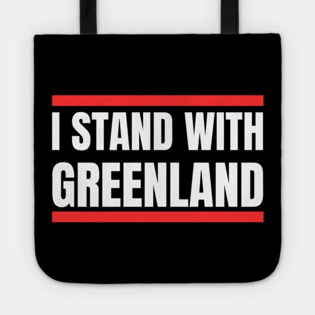 I Stand With Greenland Tote by Creatifly Graphic Tees