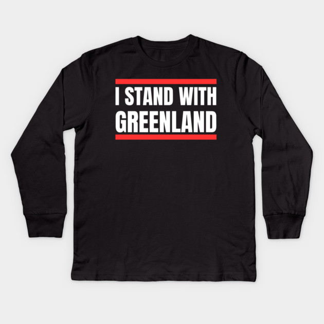 I Stand With Greenland Kids Long Sleeve T-Shirt by Creatifly Graphic Tees