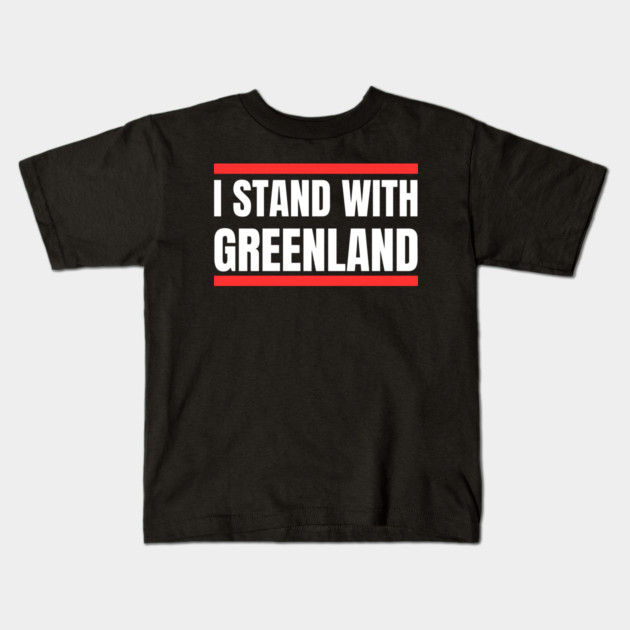 I Stand With Greenland Kids T-Shirt by Creatifly Graphic Tees