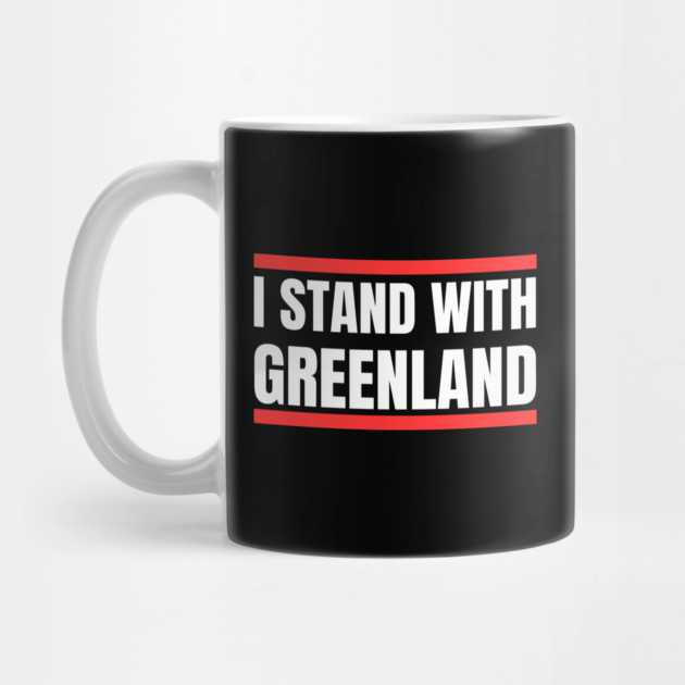 I Stand With Greenland by Creatifly Graphic Tees