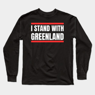 I Stand With Greenland Long Sleeve T-Shirt
