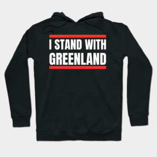 I Stand With Greenland Hoodie