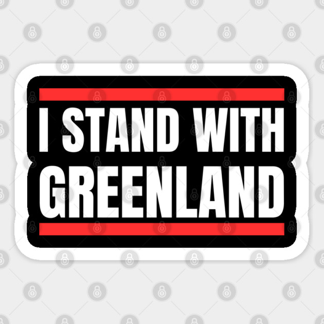 I Stand With Greenland Sticker by Creatifly Graphic Tees