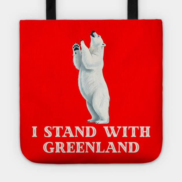 I Stand With Greenland Tote by Creatifly Graphic Tees